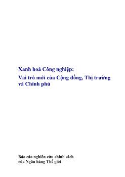 Xanh hóa công nghiệp: Vai trò mới của cộng đồng, thị trường và Chính phủ