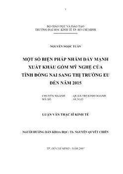 Luận văn Một số biện pháp nhằm đẩy mạnh xuất khẩu gốm mỹ nghệ của tỉnh Đồng Nai sang thị trường EU đến năm 2015