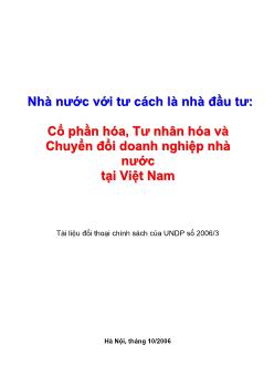 Cổ phần hóa, tư nhân hóa và việc chuyển đổi các doanh nghiệp nhà nước tại Việt Nam