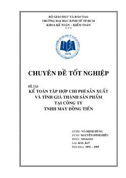 Chuyên đề Kế toán tập hợp chi phí sản xuất và tính giá thành sản phẩm tại công ty tnhh may đồng tiến