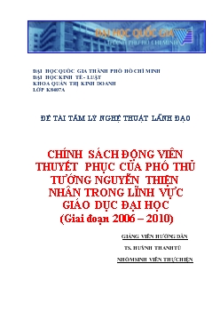 Đề tài Chính sách động viên thuyết phục của phó thủ tướng Nguyễn Thiện Nhân trong lĩnh vực giáo dục đại học (giai đoạn 2006-2010)