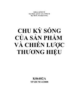 Đề tài Chu kỳ sống của sản phẩm và chiến lược thương hiệu