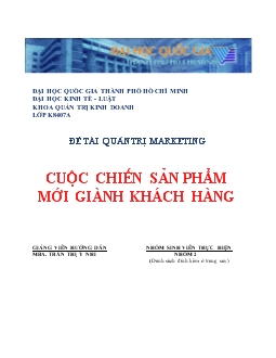 Đề tài Cuộc chiến sản phẩm mới giành khách hàng