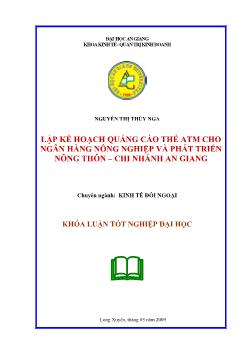 Khóa luận Lập kế hoạch quảng cáo thẻ ATM cho ngân hàng nông nghiệp và phát triển nông thôn chi nhánh An Giang