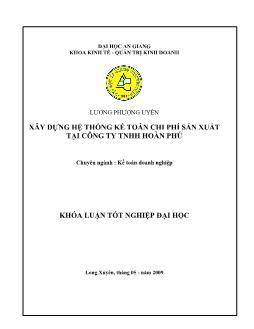 Khóa luận Xây dựng hệ thống kế toán chi phí sản xuất tại công ty TNHH Hoàn Phú