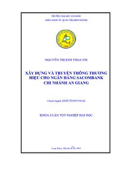Khóa luận Xây dựng và truyền thông thương hiệu cho ngân hàng SacomBank chi nhánh An Giang