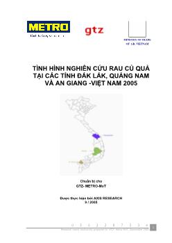 Tình hình nghiên cứu rau củ quả tại các tỉnh Đăk Lăk,Quảng Nam, và An giang