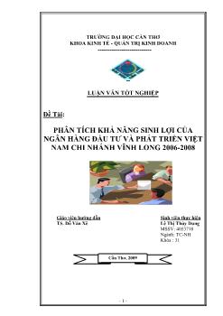 Luận văn Phân tích khả năng sinh lợi của ngân hàng đầu tư và phát triển Việt Nam chi nhánh Vĩnh Long 2006-2008