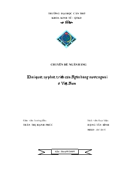 Chuyên đề Khái quát sự phát triển của Ngân hàng nước ngoài ở Việt Nam