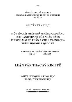 Luận văn Một số giải pháp nhằm nâng cao năng lực cạnh tranh của ngân hàng thương mại cổ phần Á Châu trong quá trình hội nhập quốc tế