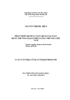 Luận văn Phát triển dịch vụ ngân hàng tại ngân hàng thương mại cổ phần công thương Việt Nam