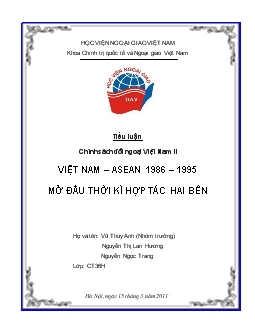 Tiểu luận Việt Nam – asean 1986 – 1995 mở đầu thời kì hợp tác hai bên