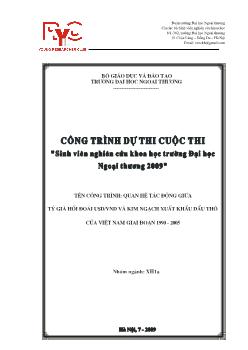 Đề tài Quan hệ tác động giữa tỷ giá hối đoái USD/VND và kim ngạch xuất khẩu dầu thô của Việt Nam giai đoạn 1990 - 2005