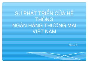 Đồ án Sự phát triển của hệ thống ngân hàng thương mại Việt Nam
