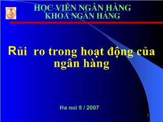 Bài giảng Rủi ro tín dụng trong hoạt động kinh doanh ngân hàng