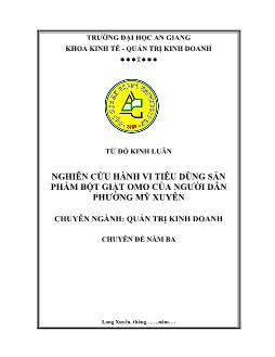 Chuyên đề Nghiên cứu hành vi tiêu dùng sản phẩm bột giặt Omo của người dân phường Mỹ Xuyên