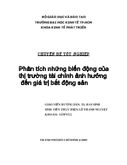 Chuyên đề Phân tích những biến động của thị trường tài chính ảnh hưởng đến giá trị bất động sản