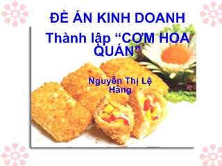 Đề án Thành lập cơm Hoa quán