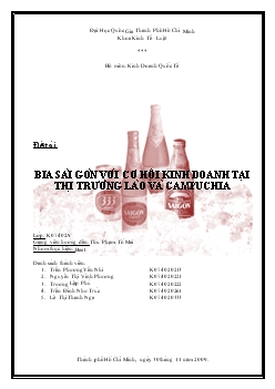 Đề tài Bia Sài Gòn với cơ hội kinh doanh tại thị trường Lào và Campuchia