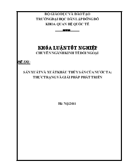 Khóa luận Sản xuất và xuất khẩu thủy sản của nước ta - Thực trạng và giải pháp phát triển