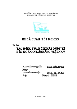 Khóa luận Tác động của hội nhập quốc tế đến ngành ngân hàng Việt Nam