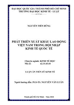 Luận án Phát triển xuất khẩu lao động Việt Nam trong hội nhập kinh tế quốc tế