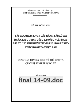 Luận văn Đẩy mạnh dịch vụ ngân hàng bán lẻ tại ngân hàng thương mại cổ phần công thương Việt Nam- Bài học kinh nghiệm từ một số ngân hàng nước ngoài tại Việt Nam