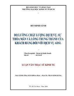Luận văn Đo lường chất lượng dịch vụ, sự thỏa mãn và lòng trung thành của khách hàng đối với dịch vụ ADSL