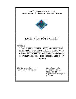 Luận văn Hoàn thiện chiến lược Marketing - Mix nhằm thu hút khách hàng cho công ty TNHH thương mại Sài Gòn - Kiên Giang