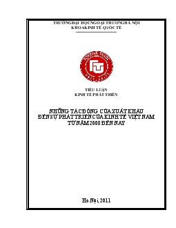 Tiểu luận Những tác động của xuất khẩu đến sự phát triển kinh tế ở Việt Nam từ năm 2008 đến nay