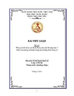 Tiểu luận Phá giá tiền tệ có cải thiện được cán cân thương mại? Một cuộc phá giá thành công cần những điều kiện gì?