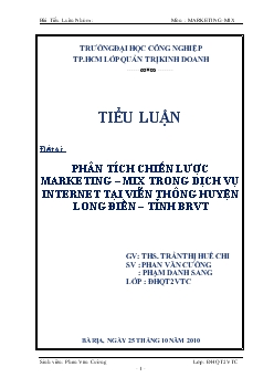 Tiểu luận Phân tích chiến lược Marketing - Mix trong dịch vụ Internet tại viễn thông huyện Long Điền tỉnh Bà Rịa Vũng Tàu