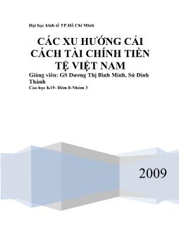 Đề tài Các xu hướng cải cách tài chính tiền tệ Việt Nam