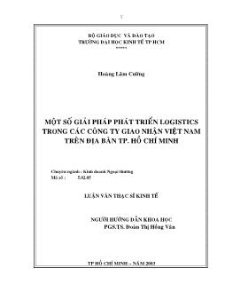 Luận văn Một số giải pháp phát triển Logistics trong các công ty giao nhận Việt Nam trên địa bàn thành phố Hồ Chí Minh