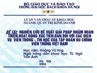 Luận văn Nghiên cứu đề xuất giải pháp nhằm hoàn thiện hoạt động xúc tiến bán đối với các dịch vụ viễn thông - tin học của tập đoàn bưu chính viễn thông Việt Nam