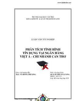 Luận văn Phân tích tình hình tín dụng tại Ngân hàng Việt Á - Chi nhánh Cần Thơ