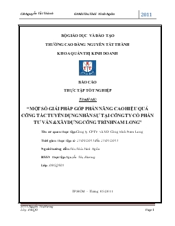 Đề tài Một số giải pháp góp phần nâng cao hiệu quả công tác tuyển dụng nhân sự tại Công ty Cổ Phần Tư Vấn và Xây Dựng Công Trình Nam Long