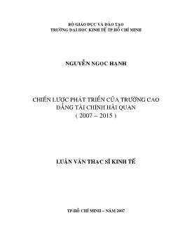 Luận văn Chiến lược phát triển của trường Cao đẳng Tài chính Hải quan (2007-2015)