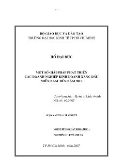 Luận văn Một số giải pháp phát triển các doanh nghiệp kinh doanh xăng dầu miền Nam đến năm 2015