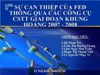Tiểu luận Sự can thiệp của FED thông qua các công cụ chính sách tiền tệ trong giai đoạn khủng hoảng 2007 - 2008
