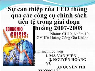 Tiểu luận Sự can thiệp của FED trong giai đoạn khủng hoảng 2007-2008 thông qua các công cụ chính sách tiền tệ