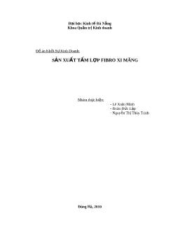 Đề án Khởi Sự Kinh Doanh - Sản xuất tấm lợp Fibro xi măng