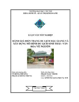 Luận văn Đánh giá hiện trạng du lịch Hậu Giang và xây dựng mô hình du lịch sinh thái - Văn hóa về nguồn