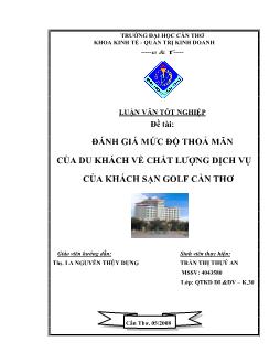 Luận văn Đánh giá mức độ thoả mãn của du khách về chất lượng dịch vụ của khách sạn golf Cần Thơ
