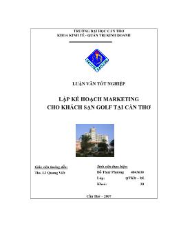 Luận văn Lập kế hoạch marketing cho khách sạn golf tại Cần Thơ