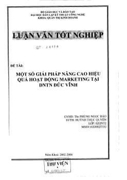 Luận văn Một số giải pháp nâng cao hiệu quả hoạt động Marketing tại doanh nghiệp tư nhân Đức Vĩnh