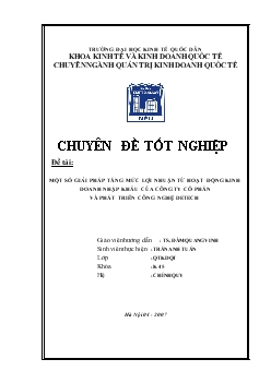 Luận văn Một số giải pháp tăng mức lợi nhuận từ hoạt động nhập khẩu tại công ty cổ phần hỗ trợ và phát triển công nghệ Detech