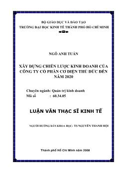 Luận văn Xây dựng chiến lược kinh doanh của công ty cổ phần cơ điện thủ đức đến năm 2020