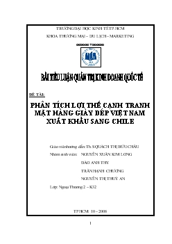 Tiểu luận Phân tích lợi thế cạnh tranh mặt hàng giày dép Việt Nam xuất khẩu sang Chile