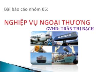 Báo cáo Nghiệp vụ ngoại thương